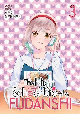 The High School Life of a Fudanshi Vol. 3(English, Paperback, Atami Michinoku)