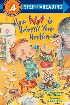 How Not to Babysit Your Brother(English, Paperback, Hapka Cathy)