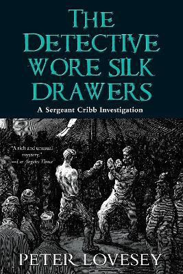 The Detective Wore Silk Drawers(English, Paperback, Lovesey Peter)