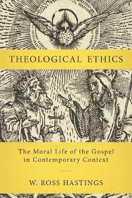 Theological Ethics(English, Hardcover, Hastings W. Ross)