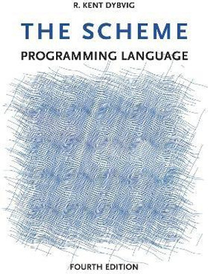 The Scheme Programming Language(English, Paperback, Dybvig R. Kent)