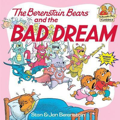 The Berenstain Bears and the Bad Dream(English, Paperback, Berenstain Stan)