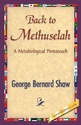 Back to Methuselah(English, Paperback, Shaw George Bernard)