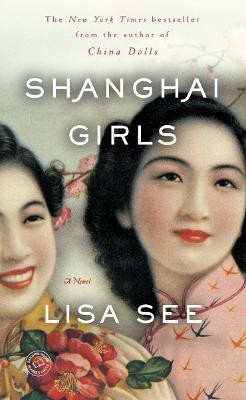 Shanghai Girls(English, Paperback, See Lisa)