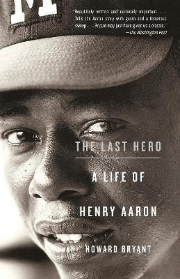 The Last Hero(English, Paperback, Bryant Howard)