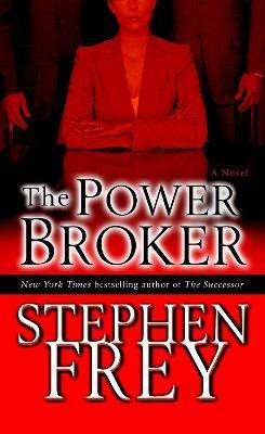 The Power Broker(English, Paperback, Frey Stephen)