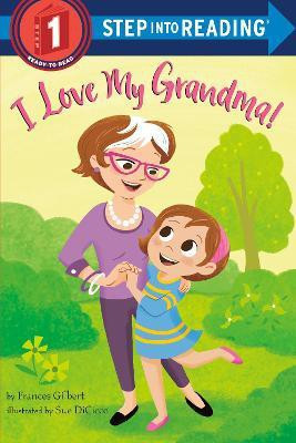I Love My Grandma!(English, Paperback, Gilbert Frances)