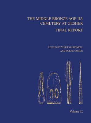 The Middle Bronze Age IIA Cemetery at Gesher(English, Hardcover, unknown)