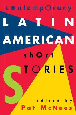 Contemporary Latin American Short Stories(English, Paperback, McNees Pat)