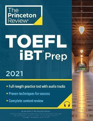 Princeton Review TOEFL iBT Prep with Audio CD, 2021(English, Paperback, Princeton Review)
