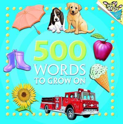 500 Words to Grow On(English, Paperback, Random House)