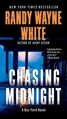 Chasing Midnight(English, Paperback, White Randy Wayne)