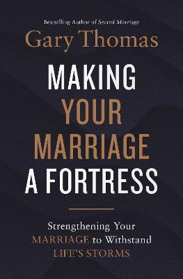 Making Your Marriage a Fortress(English, Paperback, Thomas Gary)