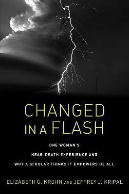 Changed in a Flash(English, Hardcover, Krohn Elizabeth Greenfield)