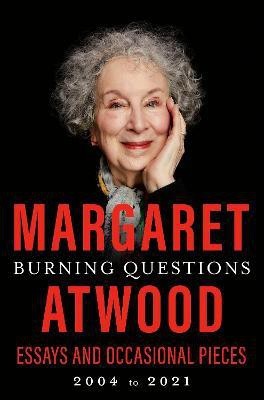 Burning Questions(English, Hardcover, Atwood Margaret)