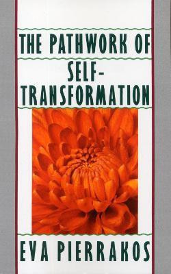 The Pathwork of Self-Transformation(English, Paperback, Pierrakos Eva)