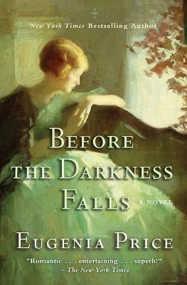 Before the Darkness Falls(English, Paperback, Price Eugenia)