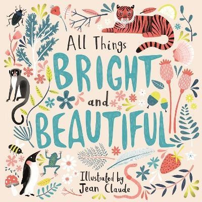 All Things Bright and Beautiful(English, Paperback, unknown)