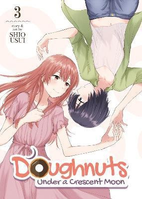 Doughnuts Under a Crescent Moon Vol. 3(English, Paperback, Usui Shio)