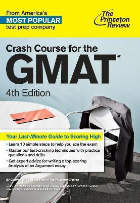 Crash Course for the GMAT, 4th Edition(English, Paperback, The Princeton Review)