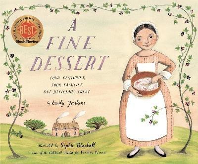 A Fine Dessert: Four Centuries, Four Families, One Delicious Treat(English, Hardcover, Jenkins Emily)