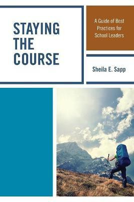 Staying the Course(English, Paperback, Sapp Sheila E.)