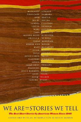 We Are the Stories We Tell(English, Paperback, Martin Wendy Ph.D.)