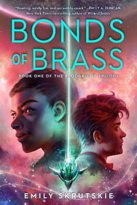 Bonds of Brass(English, Paperback, Skrutskie Emily)