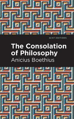 The Consolation of Philosophy(English, Paperback, Boethius Ancius)
