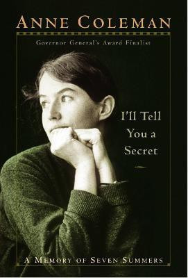 I'll Tell You A Secret(English, Paperback, Coleman Anne)