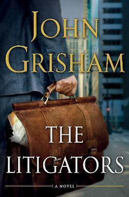 The Litigators(English, Hardcover, Grisham John)