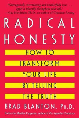 Radical Honesty(English, Paperback, Blanton Brad)