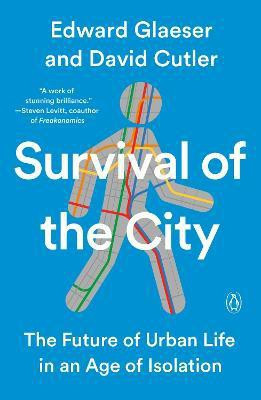 Survival of the City(English, Paperback, Glaeser Edward)