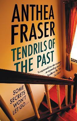 Tendrils of the Past(English, Hardcover, Fraser Anthea)