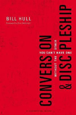 Conversion and Discipleship(English, Paperback, Hull Bill)