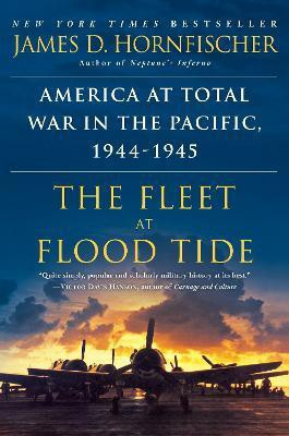 The Fleet at Flood Tide(English, Paperback, Hornfischer James)