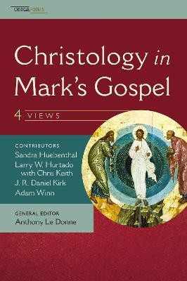 Christology in Mark's Gospel: Four Views(English, Paperback, Kirk J. R. Daniel)