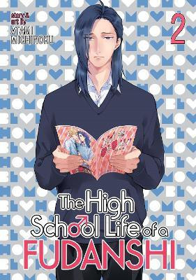The High School Life of a Fudanshi Vol. 2(English, Paperback, Atami Michinoku)