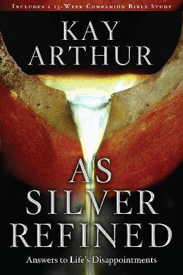 As Silver Refined(English, Paperback, Arthur Kay)