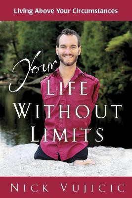 Your Life Without Limits Booklet (10 Pack)(English, Pamphlet, Vujicic Nick)