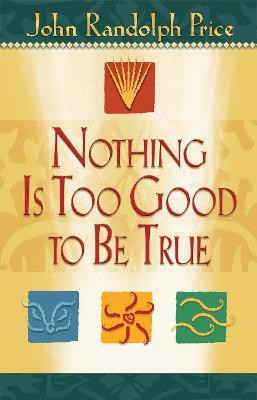 Nothing Is Too Good To Be True(English, Paperback, unknown)