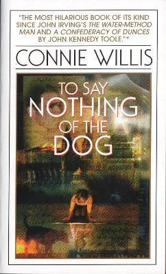To Say Nothing of the Dog(English, Paperback, Willis Connie)