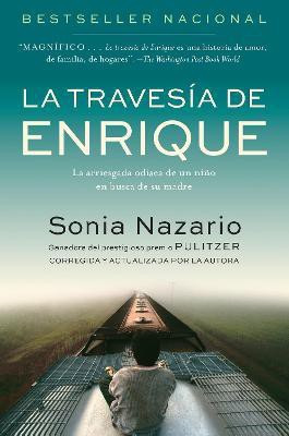 La Travesia de Enrique(Spanish, Paperback, Nazario Sonia)