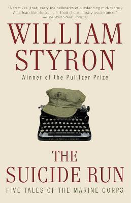 The Suicide Run(English, Paperback, Styron William)