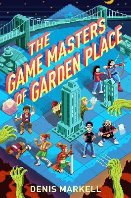 The Game Masters of Garden Place(English, Hardcover, Markell Denis)
