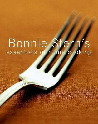 Bonnie Stern's Essentials of Home Cooking(English, Paperback, Stern Bonnie)