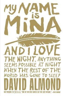 My Name Is Mina(English, Paperback, Almond David)