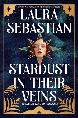 Stardust in Their Veins(English, Hardcover, Sebastian Laura)