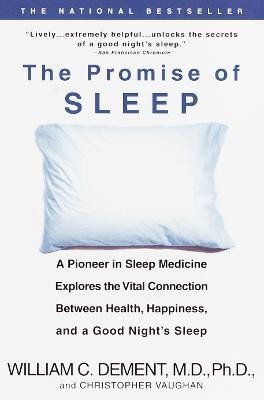 The Promise of Sleep(English, Paperback, Dement William C.)