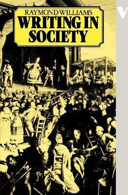 Writing in Society(English, Paperback, Williams Raymond)